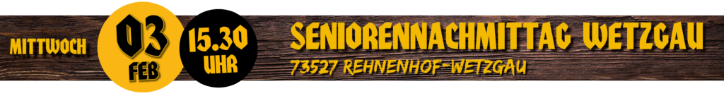 Seniorennachmittag Wetzgau - 03. Februar