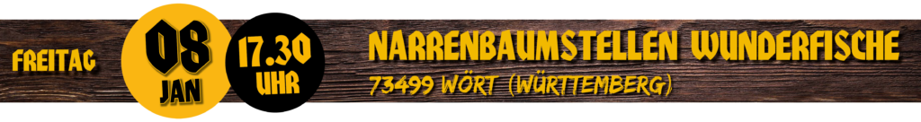 Narrenbaumstellen Wörter Wunderfische - 08. Januar