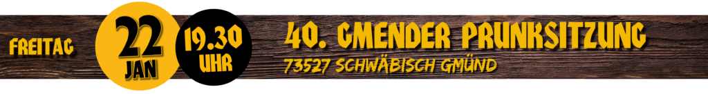 40. Gmender Prunksitzung - 22. Januar